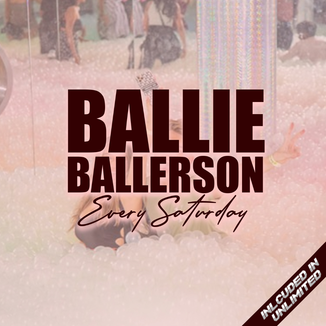 Ballie Ballerson every Saturday Tickets